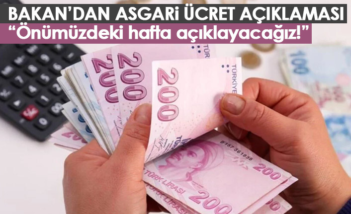 Bakan Vedat Bilgin: Asgari ücrete ara zam için görüşmeler sürüyor