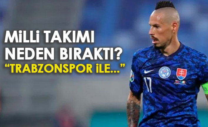 Marek Hamsik'ten milli takım açıklaması: Trabzonspor ile...