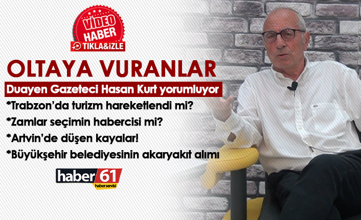 Oltaya Vuranlar "Hasan Kurt’tan gündeme dair çarpıcı yorumlar" 06.07.2022