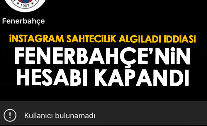 Fenerbahçe’nin instagram adresi kapandı! Nedeni için iddia flaş iddia orta atıldı
