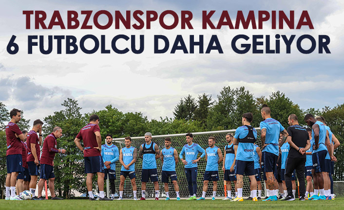 Trabzonspor’da kadro tamamlanıyor! 6 Futbolcu daha geliyor