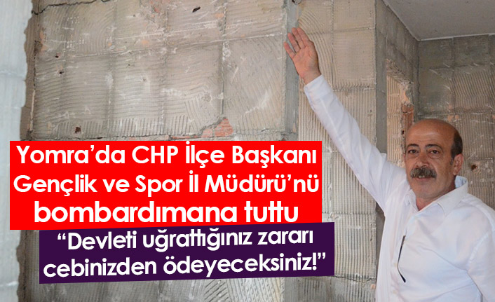 Yomra CHP İlçe Başkanından Gençlik ve Spor İl Müdürüne sert çıkış!