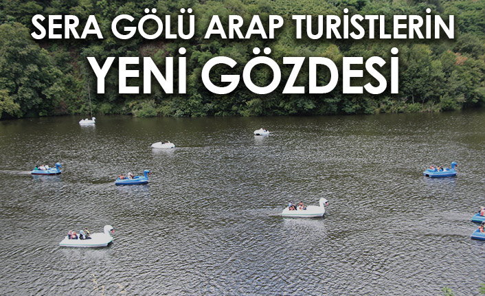 Sera Gölü, Arap turistlerin yeni gözdesi