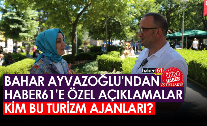 Trabzon AK Parti Millet Vekili Ayvazoğlu açıkladı! Kim bu turizm ajanları