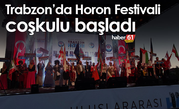 Trabzon'da horon festivali açılış töreni yapıldı 28 Temmuz 2022