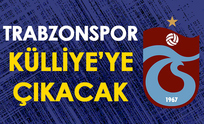 Trabzonspor'a Külliye'ye çıkacak