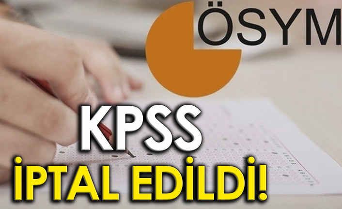 Herkesin ne olacağını merakla beklediği KPSS iptal edildi!