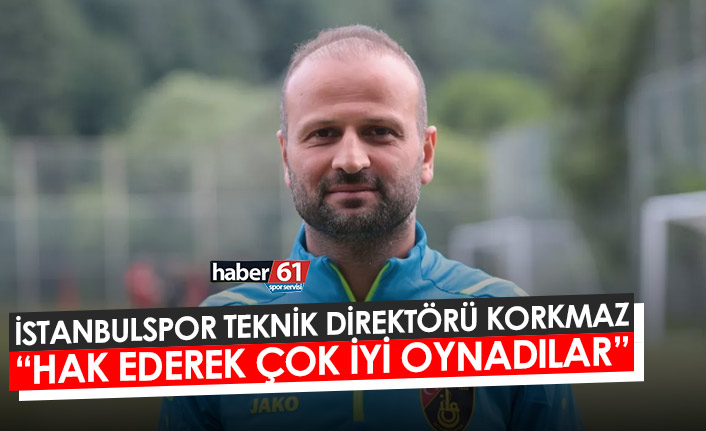 İstanbulspor Teknik Direktörü Korkmaz: Hak ederek çok iyi oynadılar"