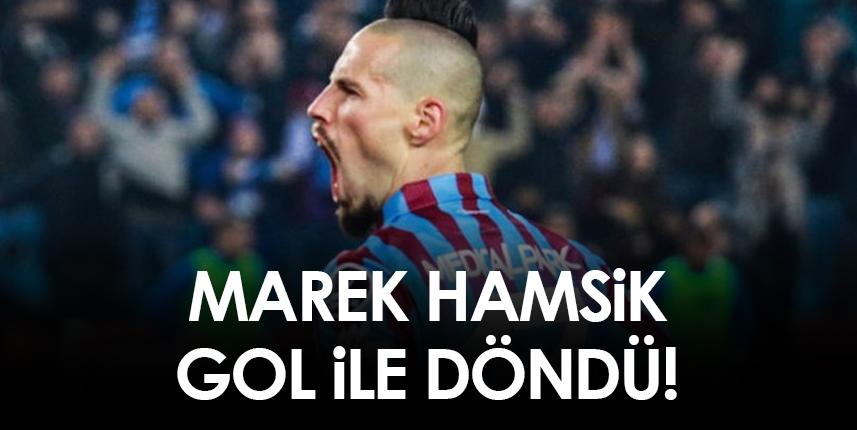 Trabzonspor'da Marek Hamsik gol ile döndü!