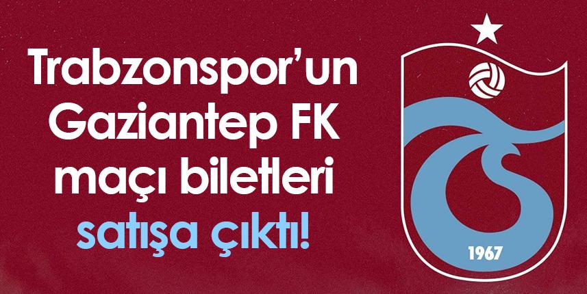 Trabzonspor–Gaziantep FK maçının bilet fiyatları açıklandı: Kombineli tribünler satışa kapalı olacak