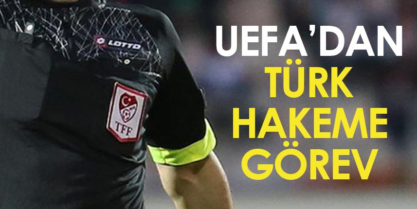 UEFA'dan Türk hakeme görev