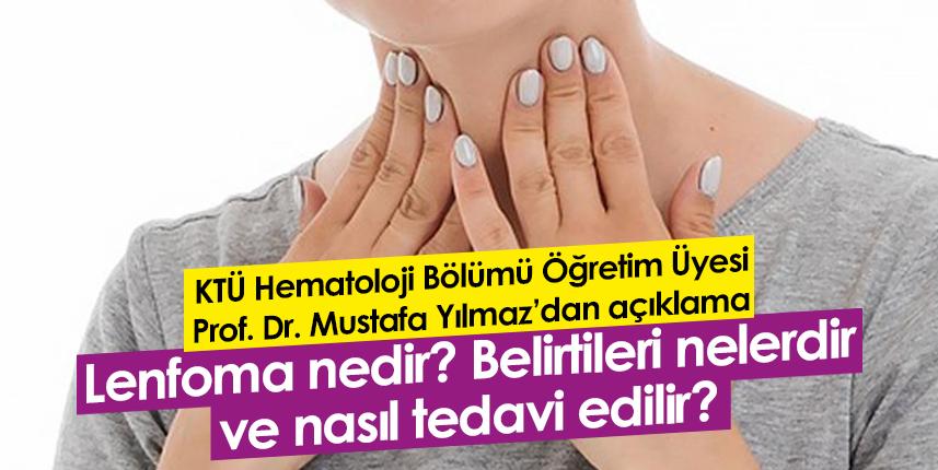 Lenfoma nedir? Belirtileri nelerdir ve nasıl tedavi edilir?