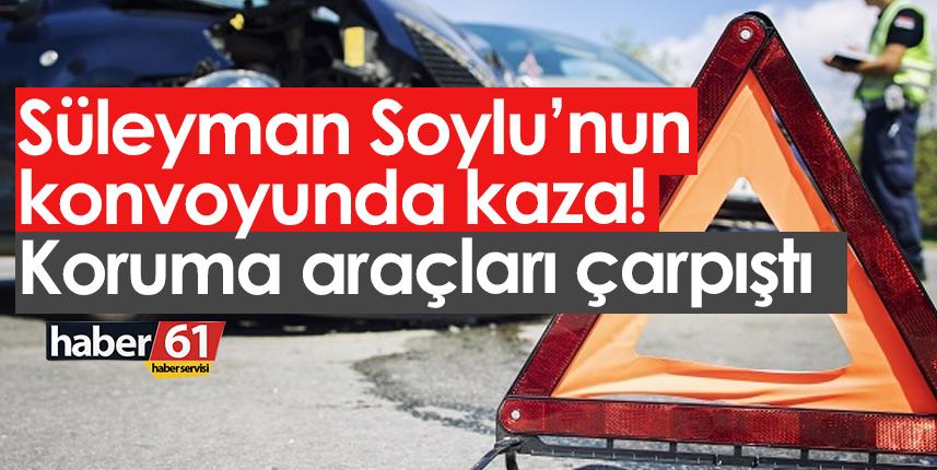 Süleyman Soylu’nun konvoyunda kaza! Koruma araçları çarpıştı