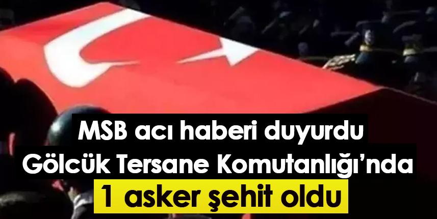 Gölcük Tersane Komutanlığında meydana gelen iş kazasında 1 asker şehit oldu