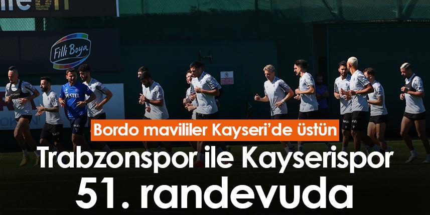 Trabzonspor, Kayserispor'a konuk olacak