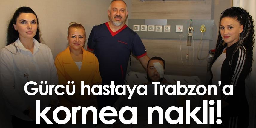 Trabzon'da görme kaybından kornea nakli sayesinde kurtuldu