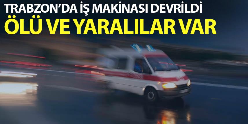 Trabzon'da yaylada kaza! Ölü ve yaralılar var