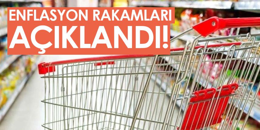 TÜİK, enflasyon rakamlarını açıkladı!