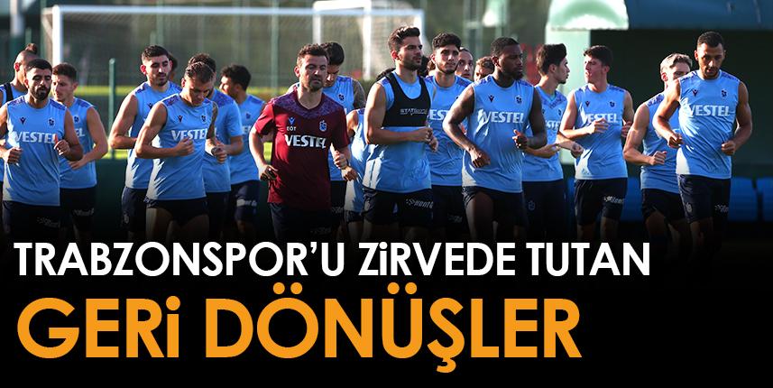 Trabzonspor'u zirvede tutan geri dönüşler