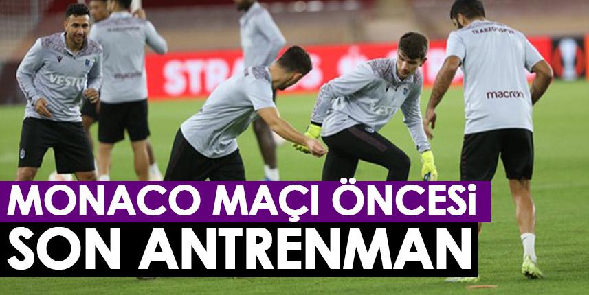 Trabzonspor'dan Monaco maçı öncesi son antrenman