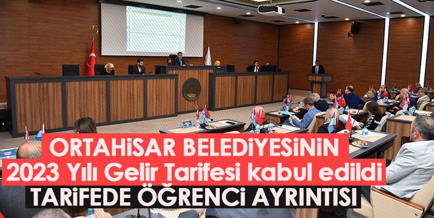 Ortahisar'ın 2023 Yılı Gelir Tarifesi kabul edildi