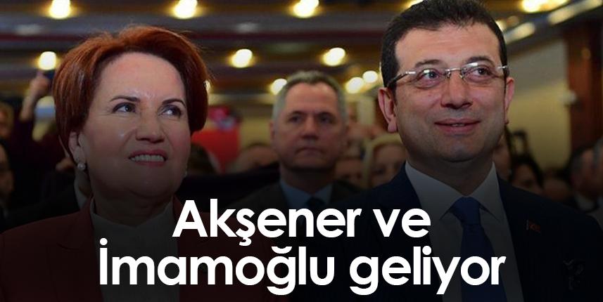 Akşener ve İmamoğlu Gümüşhane’ye geliyor