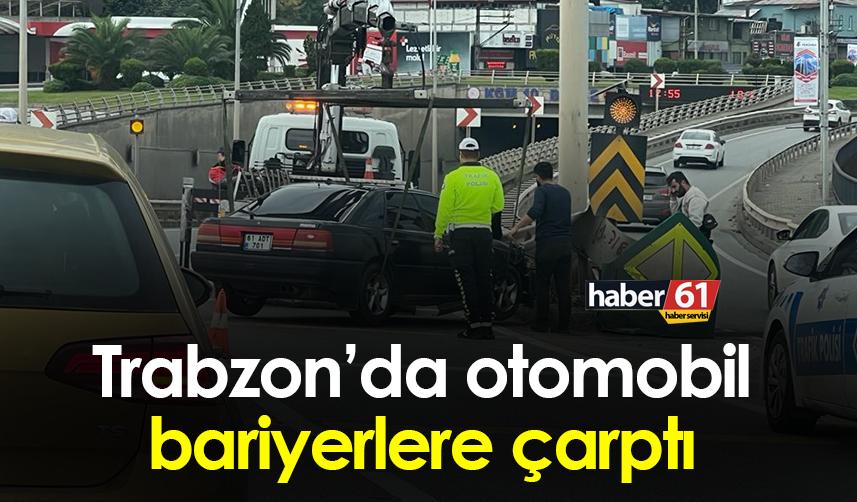 Trabzon’da otomobil bariyerlere çarptı