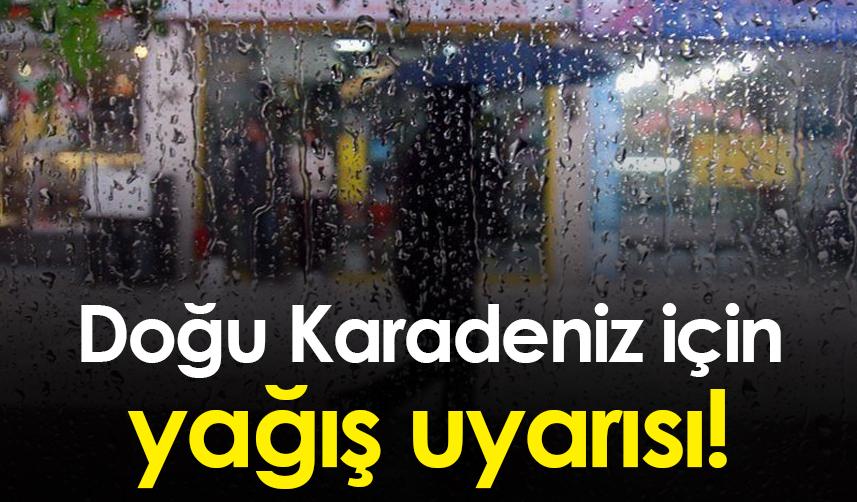 Rize ve Artvin'in kıyı kesimleri için yağış uyarısı - 26 Ekim 2022