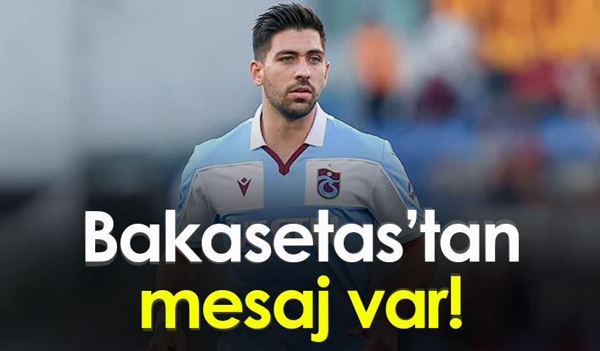 Bakasetas'tan mesaj var!