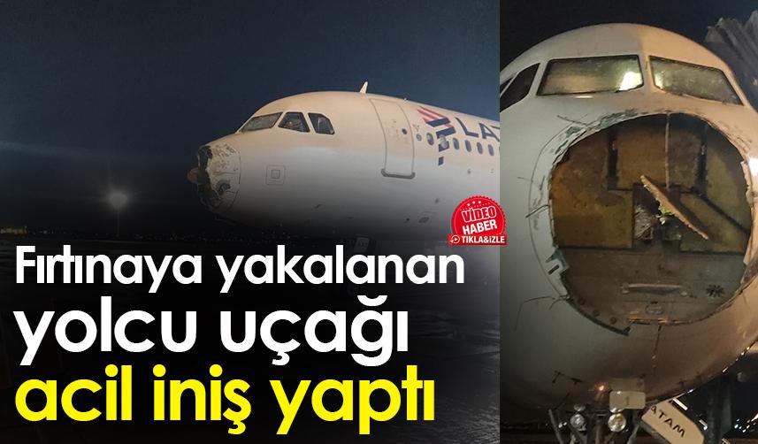 Fırtınaya yakalanan yolcu uçağı acil iniş yaptı