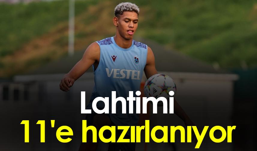 Lahtimi 11'e hazırlanıyor