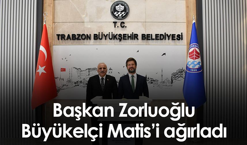 Başkan Zorluoğlu Macaristan Ankara Büyükelçisi Matis’i ağırladı
