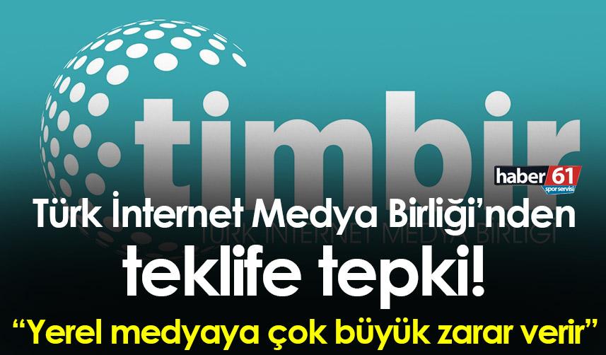 Türk İnternet Medya Birliği’nden teklife tepki: “Yerel medyaya çok büyük zarar verir”