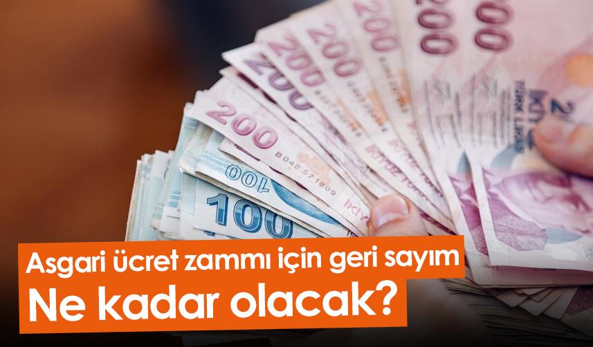 Asgari ücret zammı için geri sayım: Ne kadar olacak?
