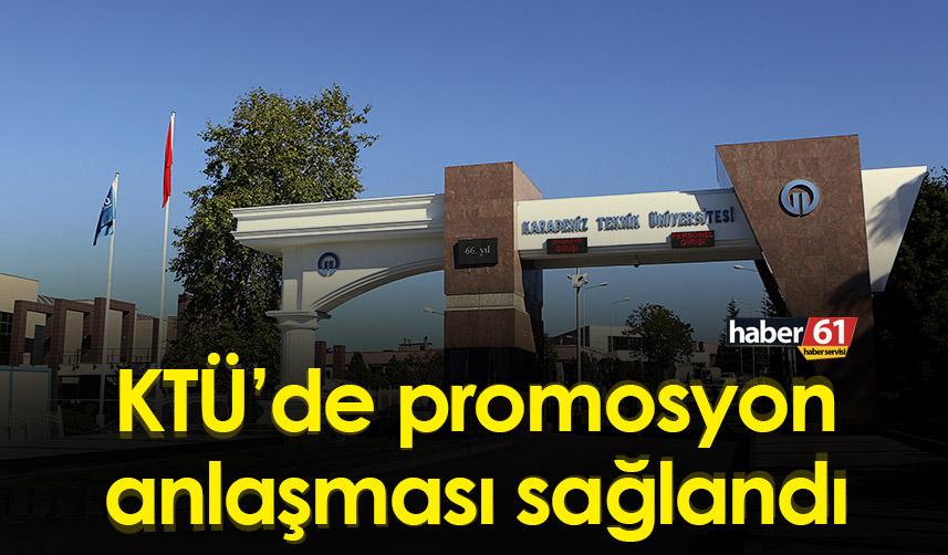 KTÜ’de promosyon anlaşması sağlandı