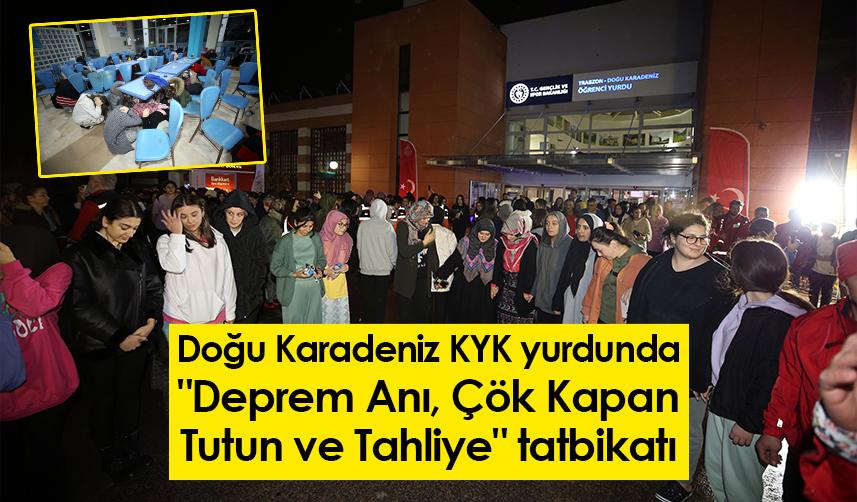 Doğu Karadeniz KYK yurdunda, "Deprem Anı, Çök Kapan Tutun ve Tahliye" tatbikatı