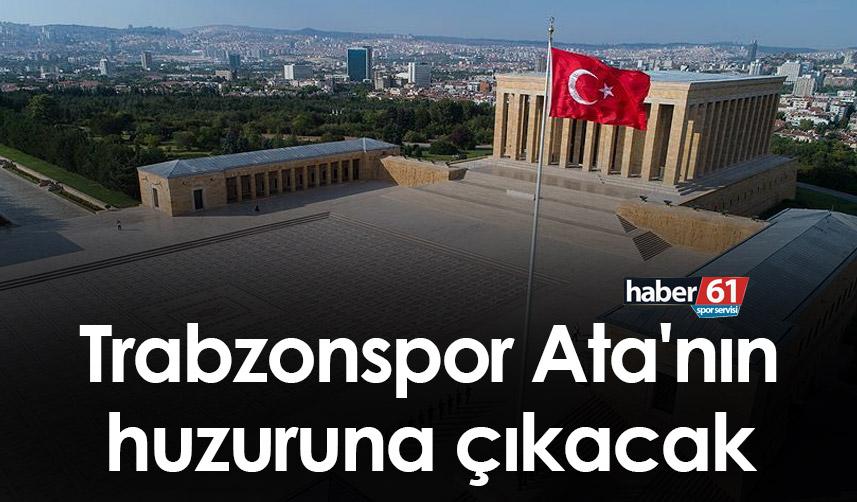 Trabzonspor, Anıtkabir’i ziyaret edecek