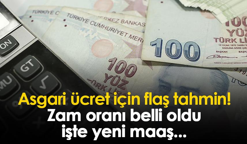 Asgari ücret için flaş tahmin: Zam oranı belli oldu, işte yeni maaş...