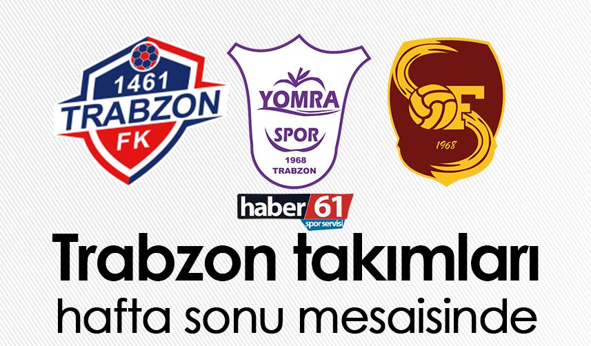 Trabzon takımları hafta sonu mesaisinde. 13 Kasım 2022