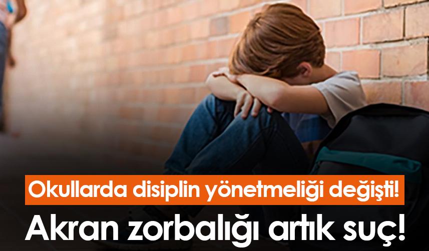 Akran zorbalığı artık suç! Okullarda disiplin yönetmeliği değişti!