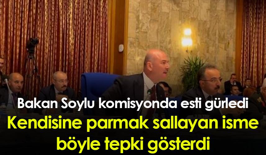 Bakan Soylu komisyonda esti gürledi! Kendisine parmak sallayan kişiye tepki gösterdi
