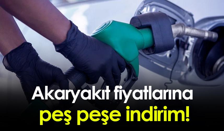 Akaryakıt fiyatlarına peş peşe indirim!