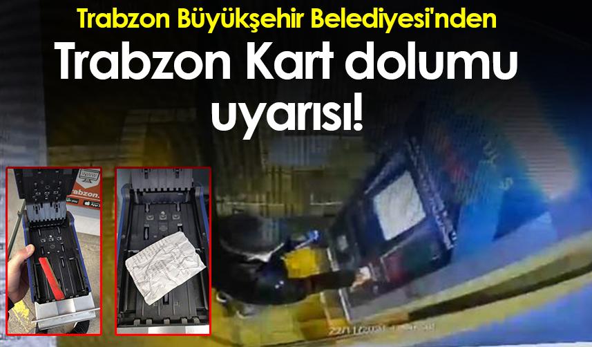 Trabzon Büyükşehir Belediyesi'nden Trabzon Kart dolumu uyarısı!