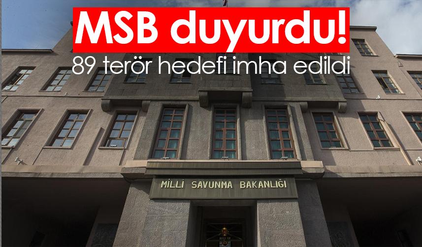 MSB duyurdu! 89 terör hedefi imha edildi. 20 Kasım 2022