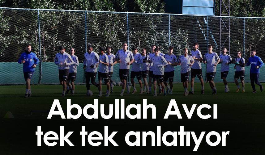 Abdullah Avcı tek tek anlatıyor