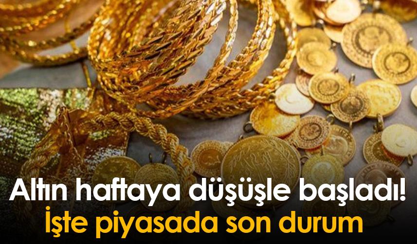 Altın haftaya düşüşle başladı! İşte piyasada son durum