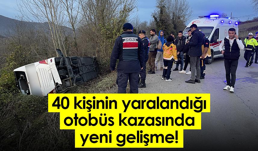 Bartın'da 40 kişinin yaralandığı otobüs kazasında yeni gelişme!