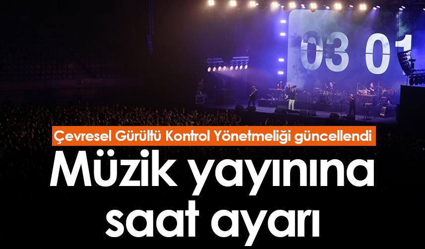 Çevresel Gürültü Kontrol Yönetmeliği güncellendi! Müzik yayınına saat ayarı