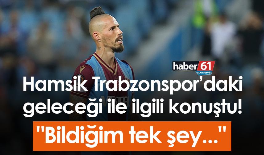 Hamsik geleceği ile ilgili konuştu! "Bildiğim tek şey..."
