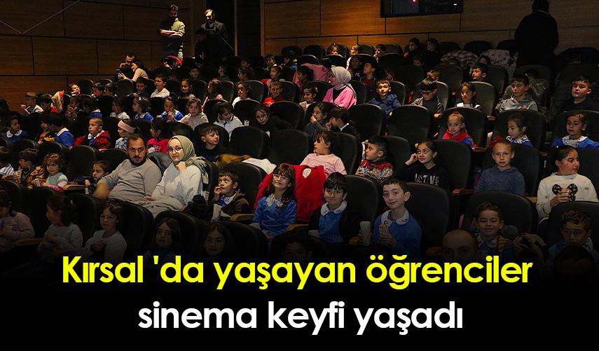 Kırsal 'da yaşayan öğrenciler sinema keyfi yaşadı